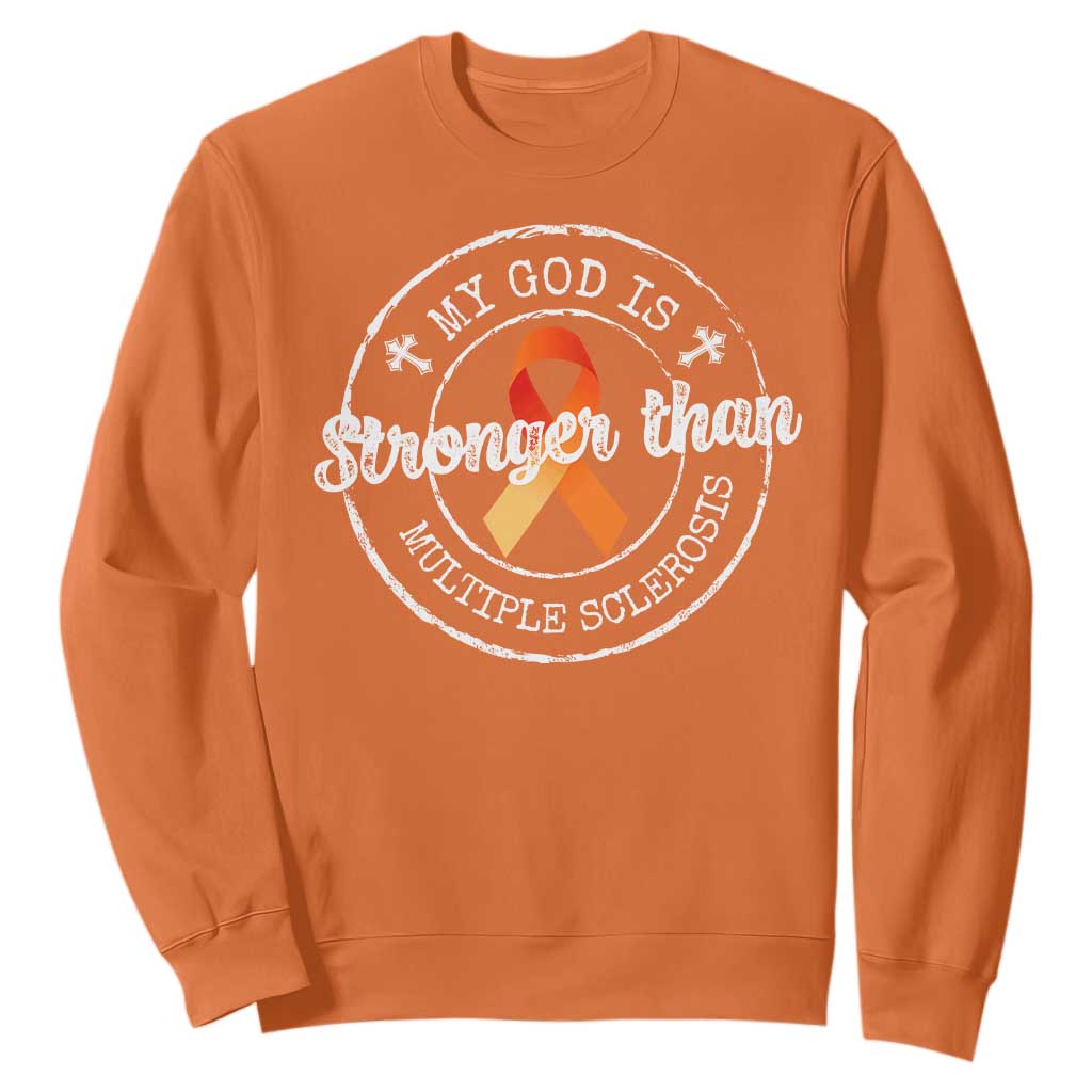 MS Awareness Sweatshirt Orange Ribbon God Stronger MS TS10 Orange Print Your Wear