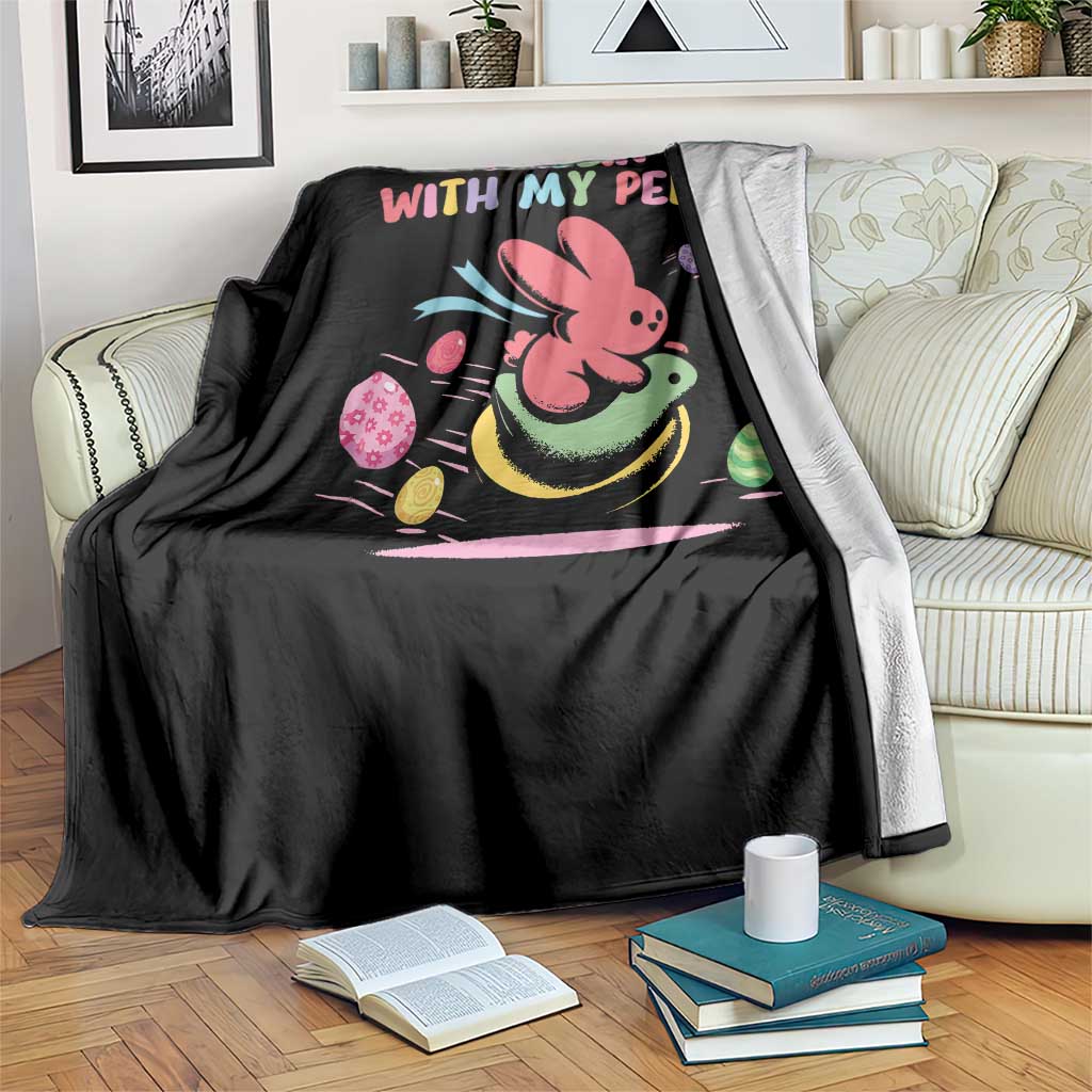 Easter Day Throw Blanket Chillin With My Peeps Bunnies TS10 Print Your Wear
