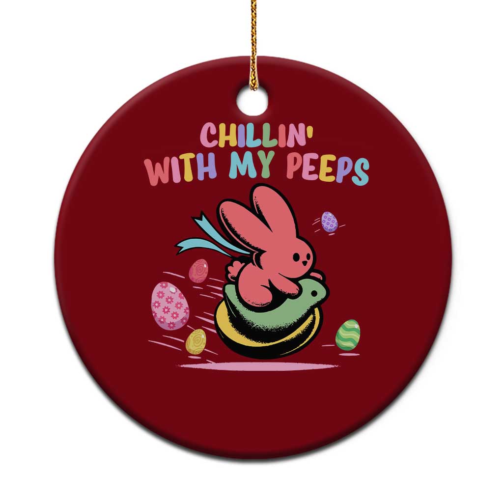 Easter Day Ceramic Ornament Chillin With My Peeps Bunnies TS10 1pc Red Print Your Wear