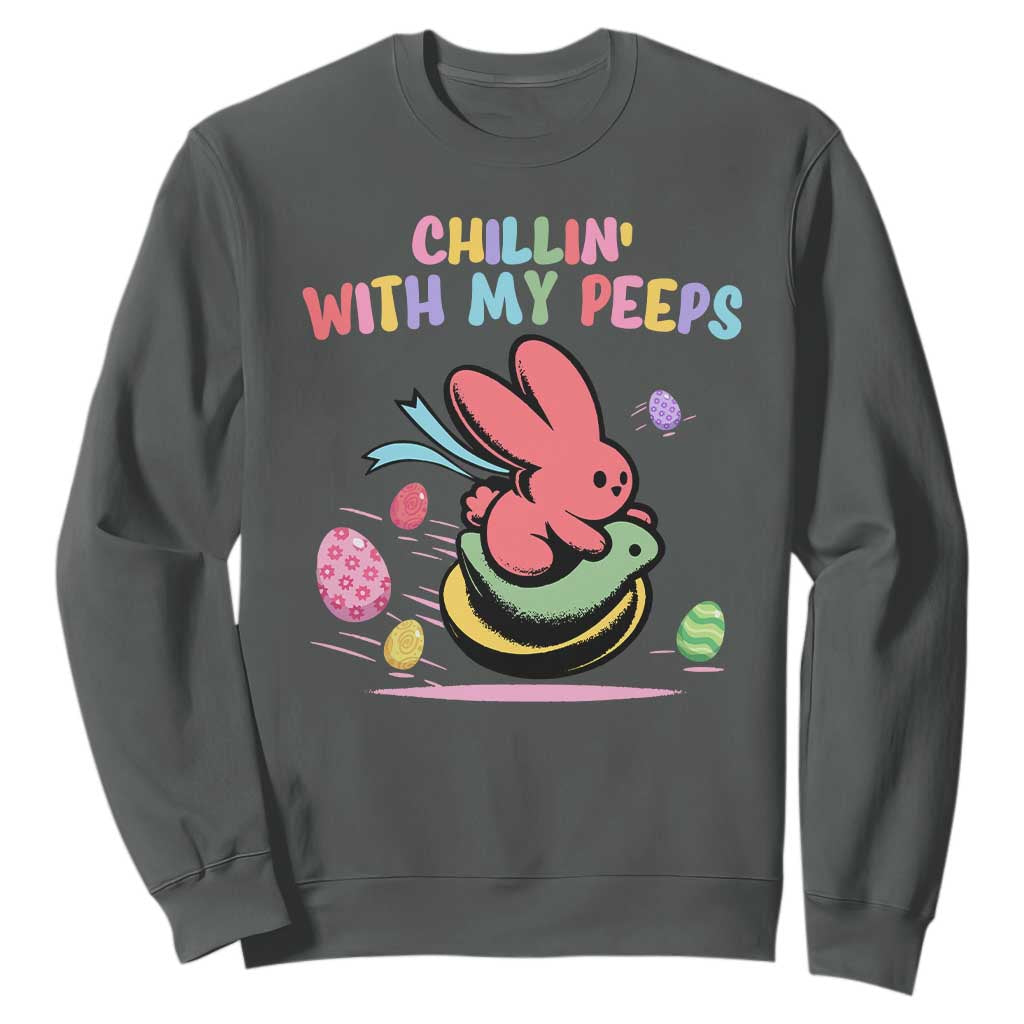 Easter Day Sweatshirt Chillin With My Peeps Bunnies TS10 Dark Heather Print Your Wear