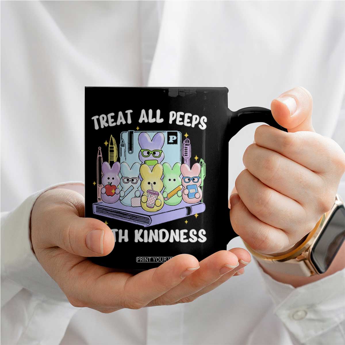Teachers Easter Coffee Mug Treat All Peeps With Kindness TS10 Print Your Wear
