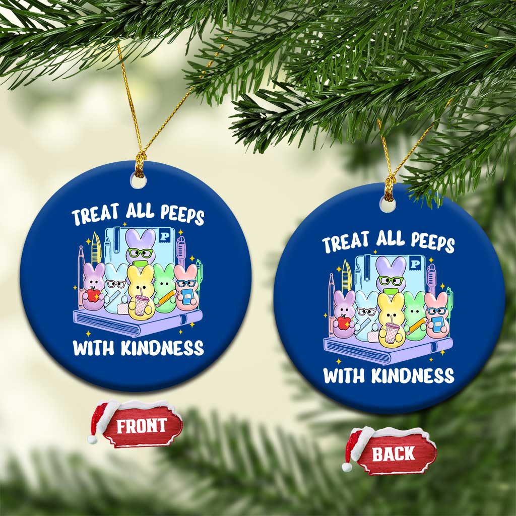Teachers Easter Ceramic Ornament Treat All Peeps With Kindness TS10 1pc Blue Print Your Wear