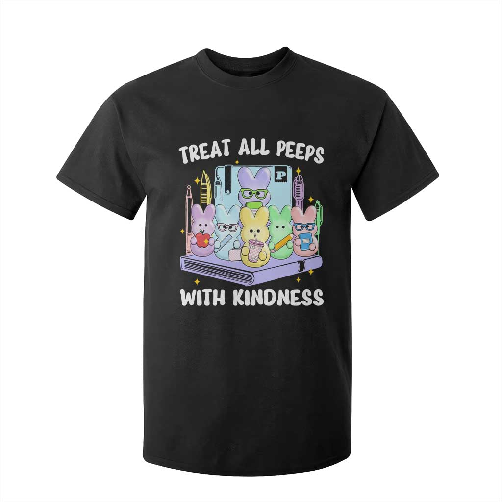 Teachers Easter T Shirt For Kid Treat All Peeps With Kindness TS10 Black Print Your Wear