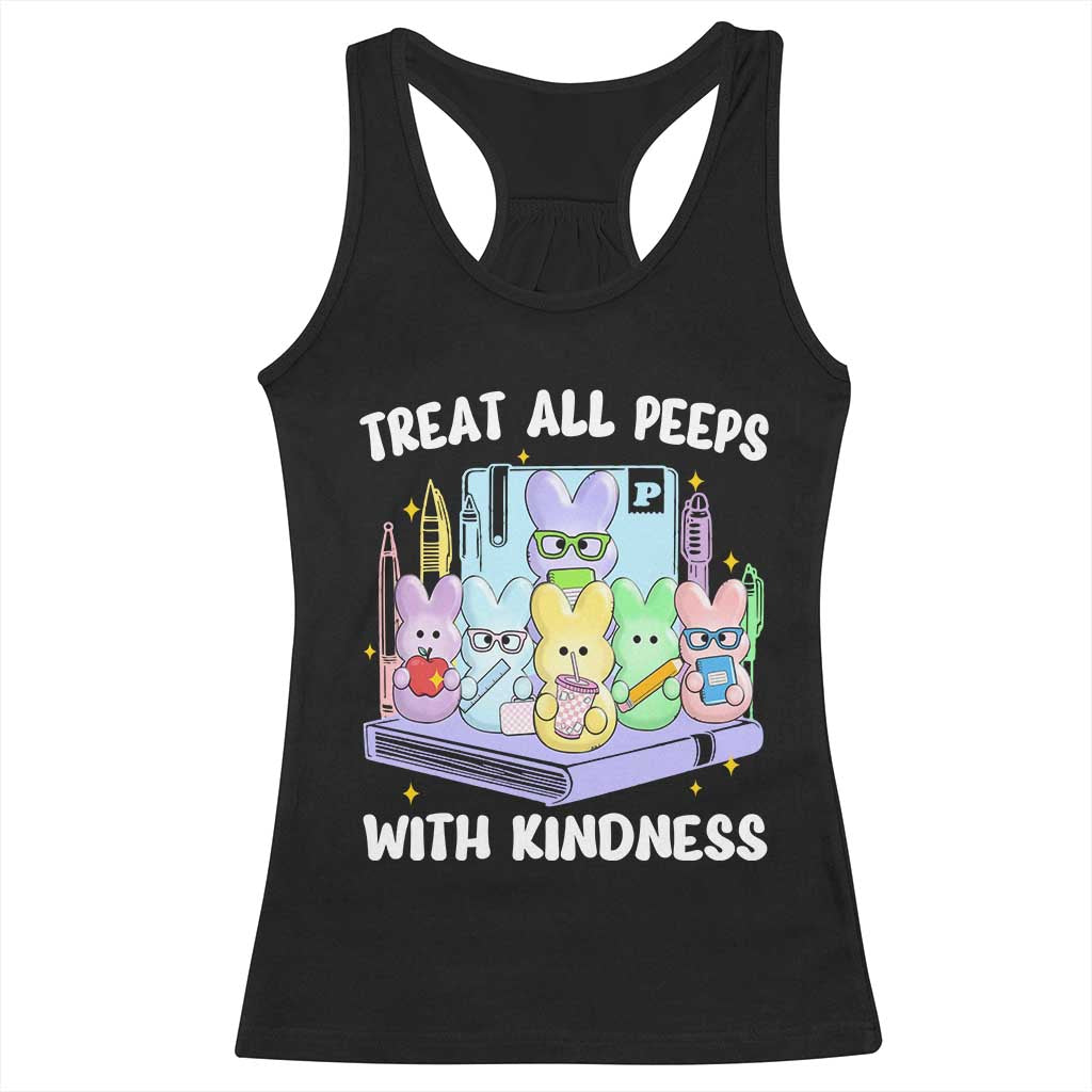 Teachers Easter Racerback Tank Top Treat All Peeps With Kindness TS10 Black Print Your Wear