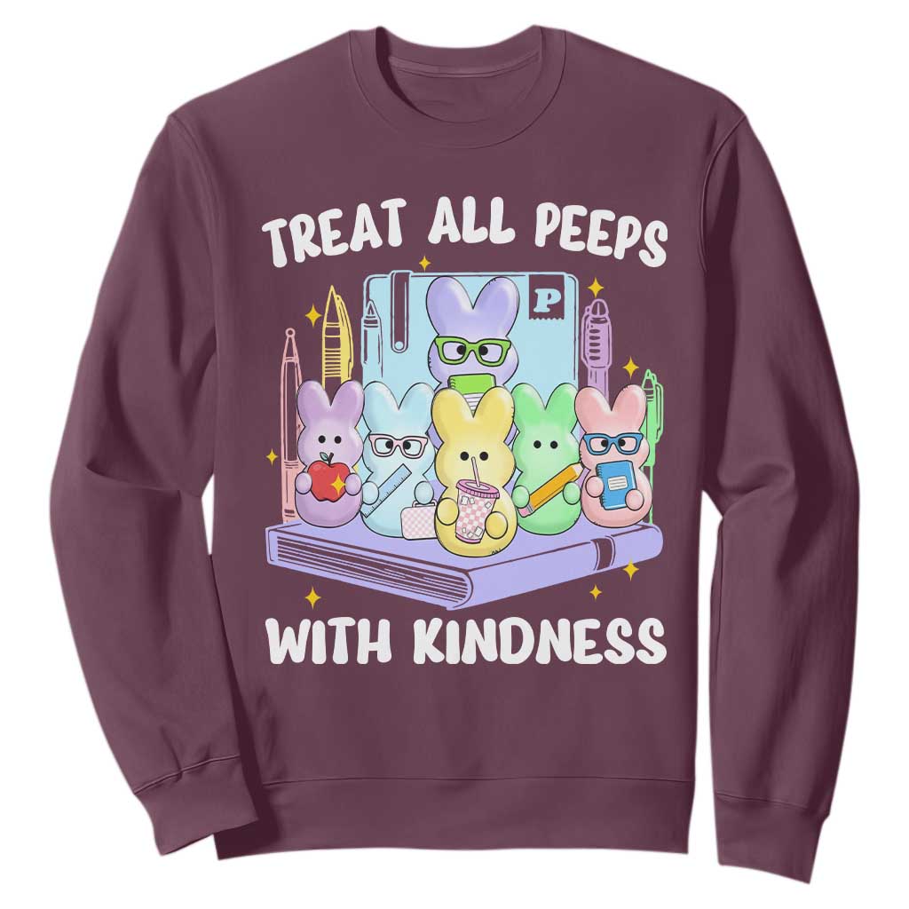 Teachers Easter Sweatshirt Treat All Peeps With Kindness TS10 Maroon Print Your Wear