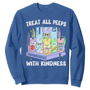 Teachers Easter Sweatshirt Treat All Peeps With Kindness TS10 Royal Blue Print Your Wear