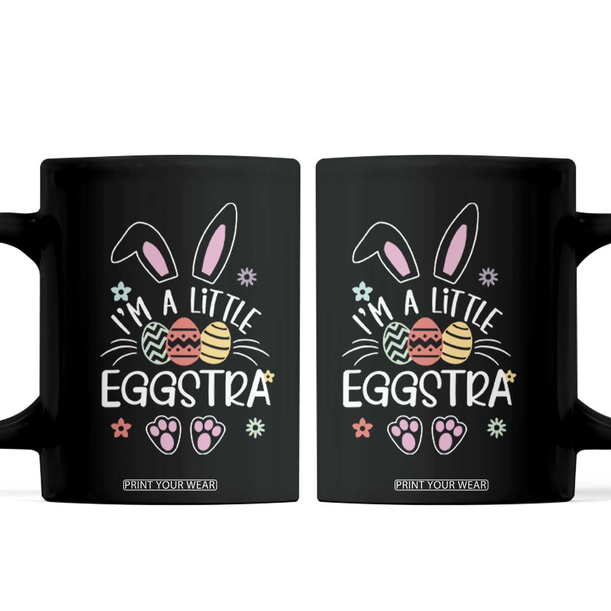 Funny Easter Coffee Mug Im A Little Eggstra Bunny Cute Kids Toddler TS10 Black Print Your Wear