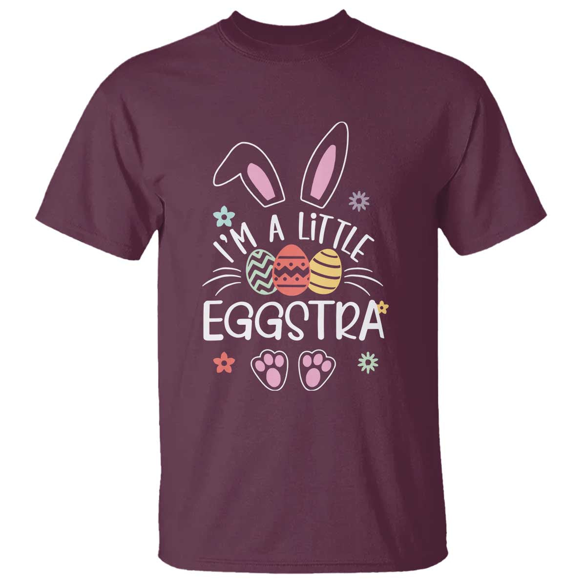 Funny Easter T Shirt Im A Little Eggstra Bunny Cute Kids Toddler TS10 Maroon Print Your Wear