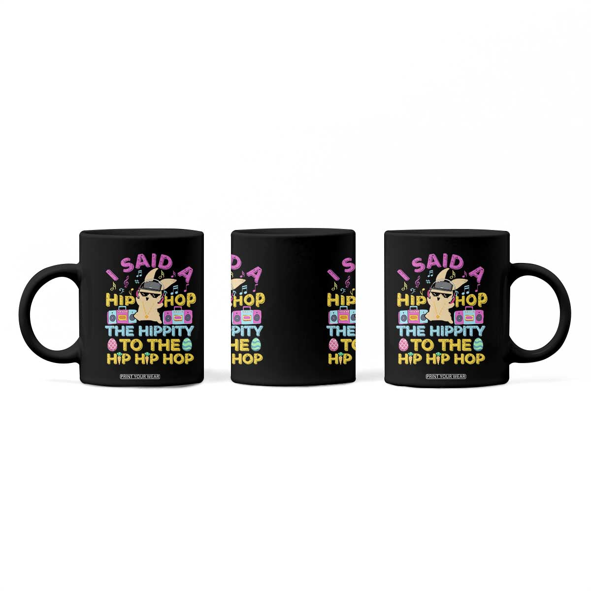 Funny Hip Hop Hippity Easter Bunny Coffee Mug TS10 Print Your Wear