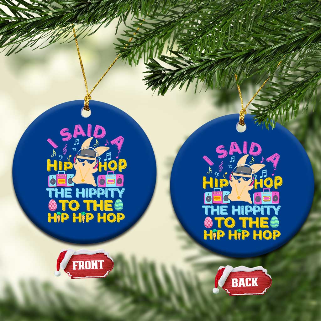 Funny Hip Hop Hippity Easter Bunny Ceramic Ornament TS10 1pc Blue Print Your Wear