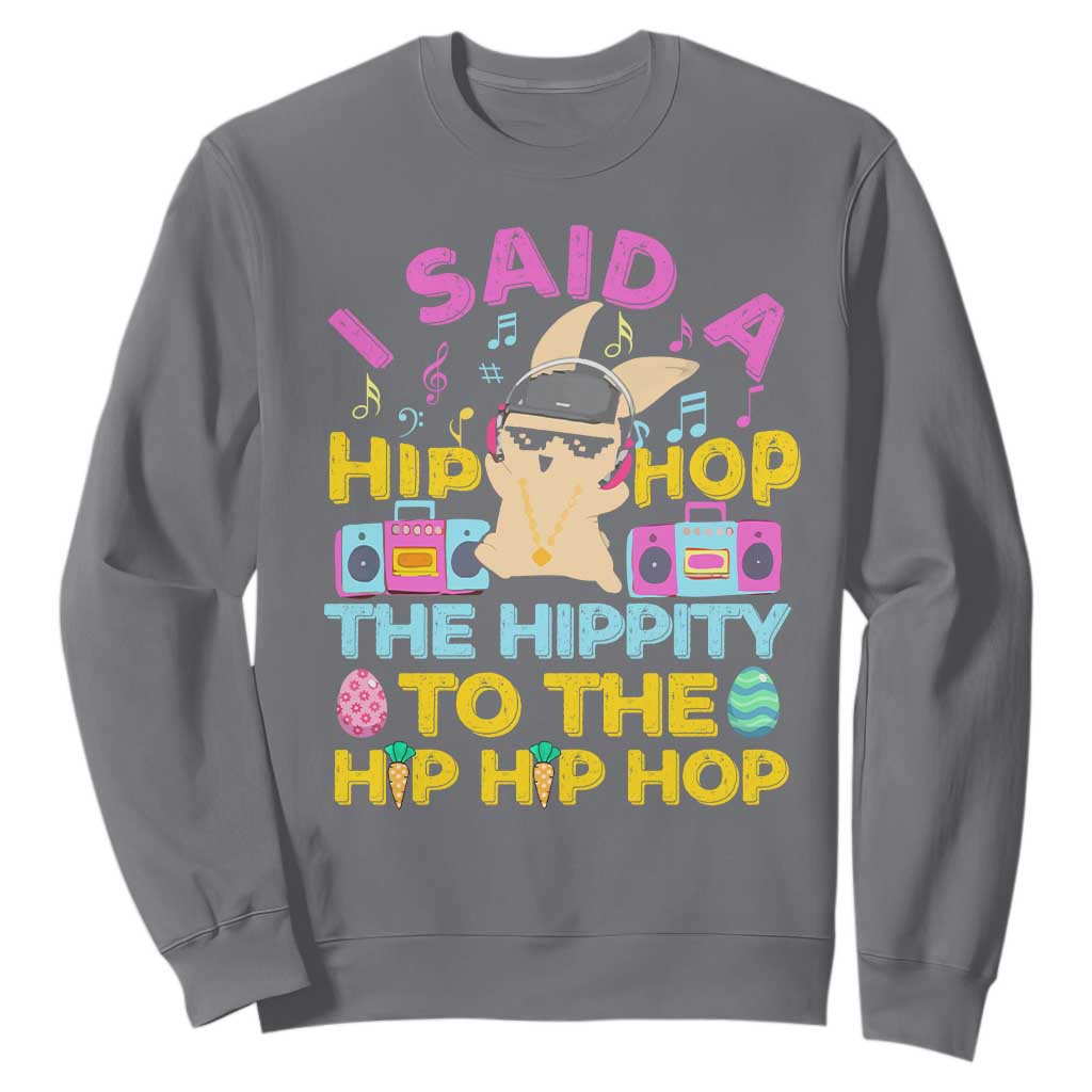 Funny Hip Hop Hippity Easter Bunny Sweatshirt TS10 Charcoal Print Your Wear