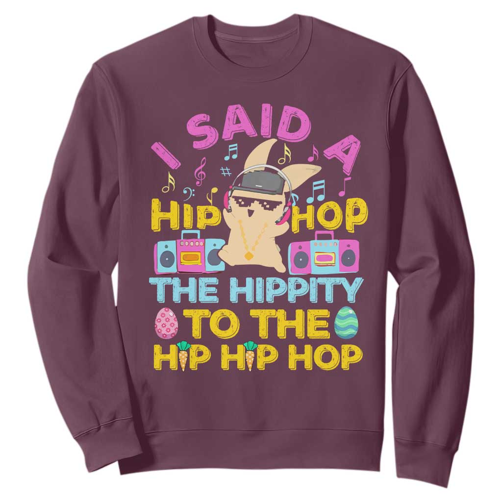 Funny Hip Hop Hippity Easter Bunny Sweatshirt TS10 Maroon Print Your Wear