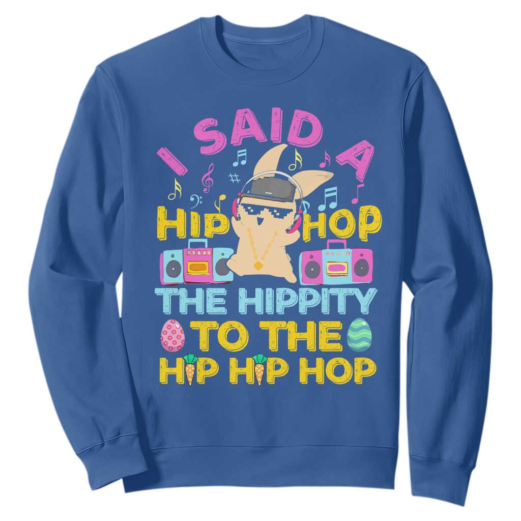 Funny Hip Hop Hippity Easter Bunny Sweatshirt TS10 Royal Blue Print Your Wear