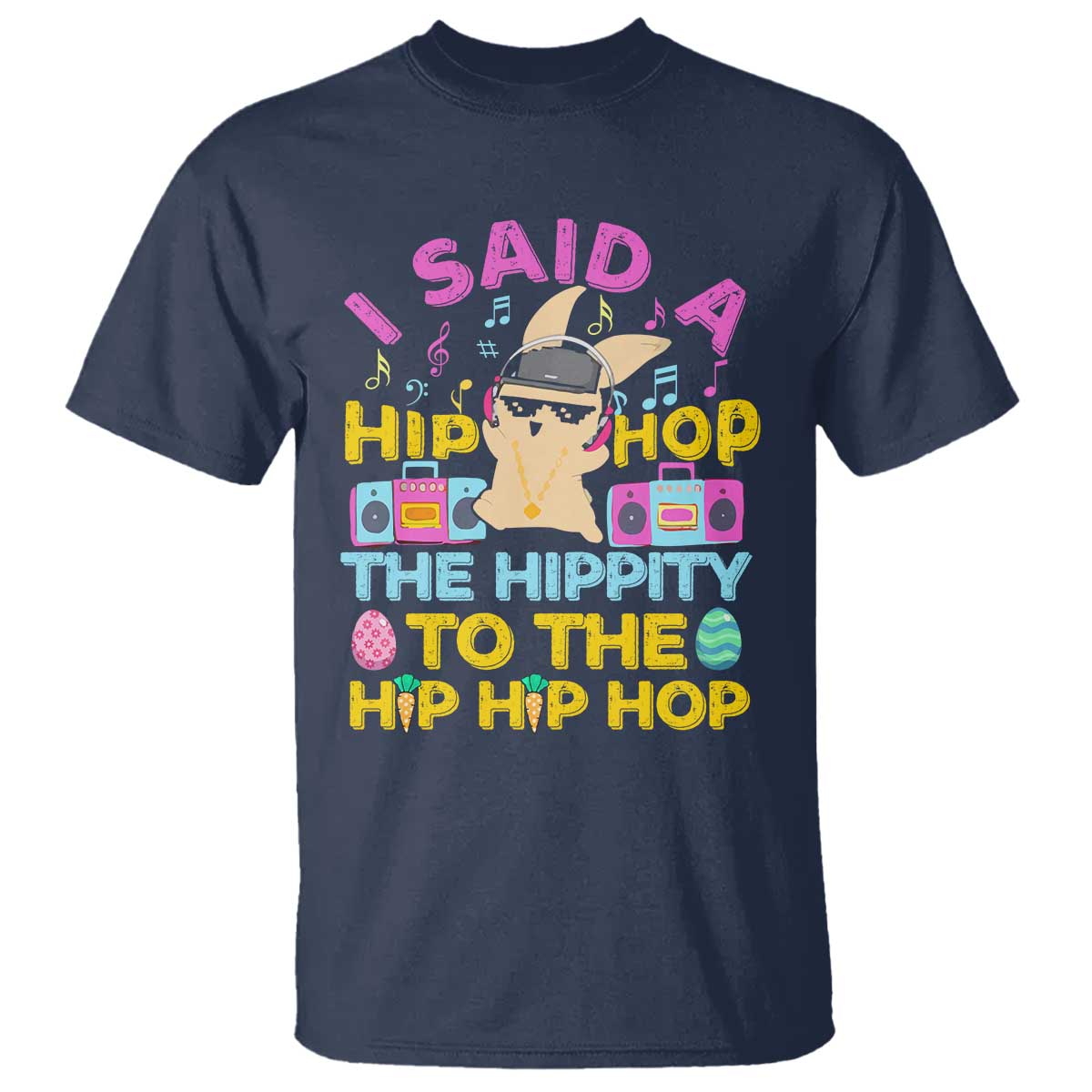 Funny Hip Hop Hippity Easter Bunny T Shirt TS10 Navy Print Your Wear