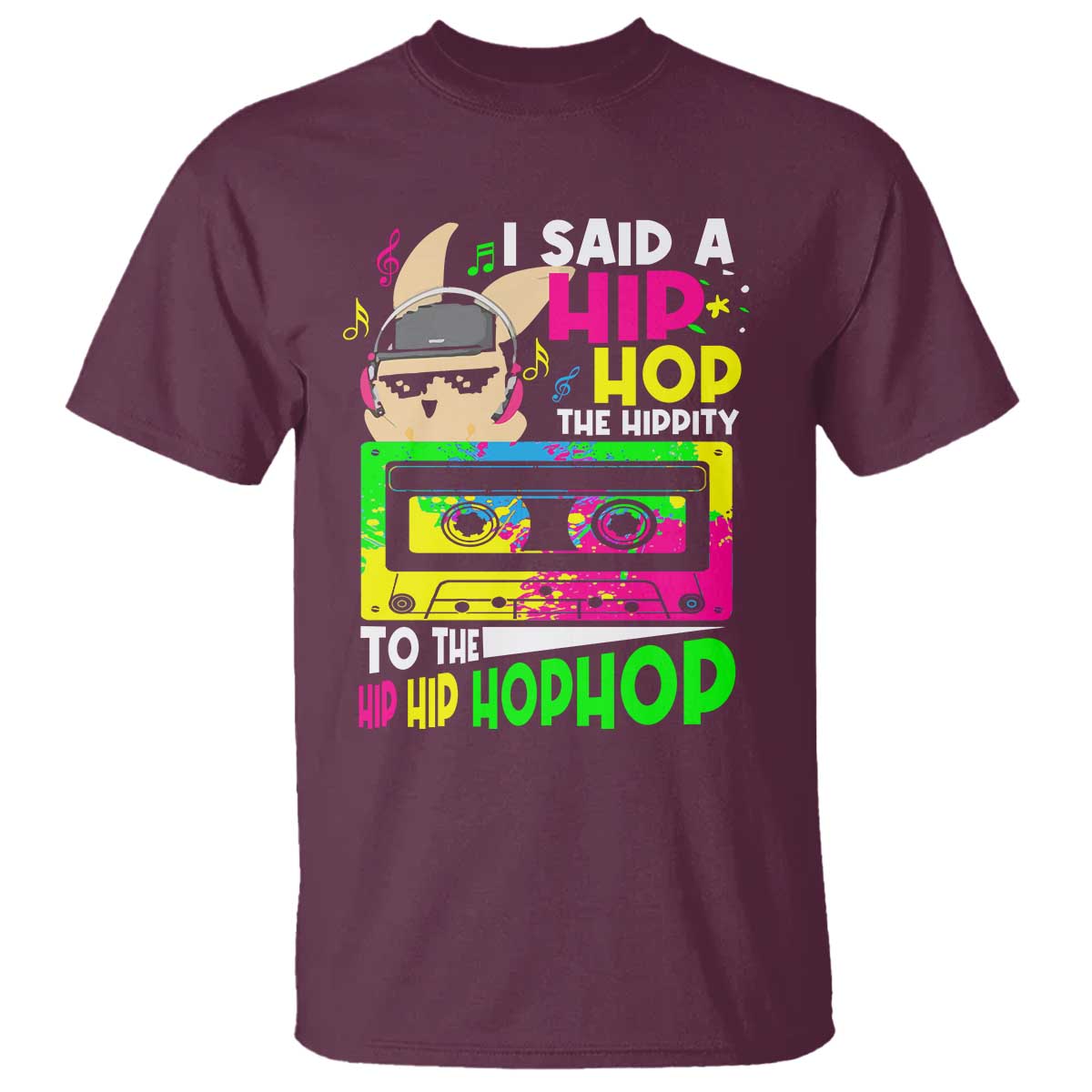 Hip Hop Easter Bunny T Shirt Funny Hippity Cool Rabbit Lovers Toddler TS10 Maroon Print Your Wear
