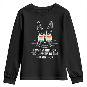 Retro Hip Hop Easter Bunny Youth Sweatshirt Funny Hippity Cool Rabbit Lovers Toddler TS10 Black Print Your Wear