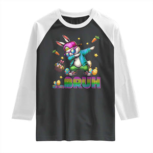 Bruh Dab Bunny Easter Raglan Shirt Funny 80s Retro Vintage Party Cool Rabbit TS10 Black White Print Your Wear