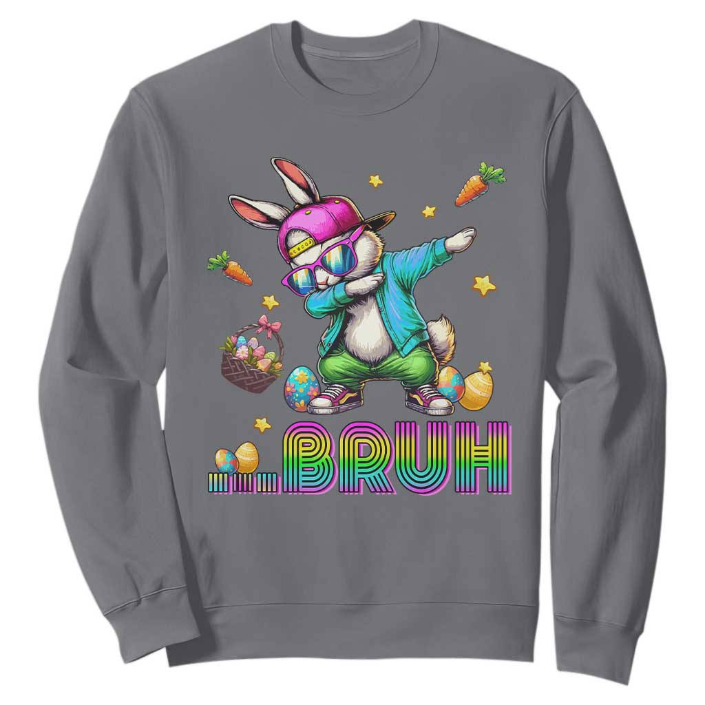 Bruh Dab Bunny Easter Sweatshirt Funny 80s Retro Vintage Party Cool Rabbit TS10 Charcoal Print Your Wear
