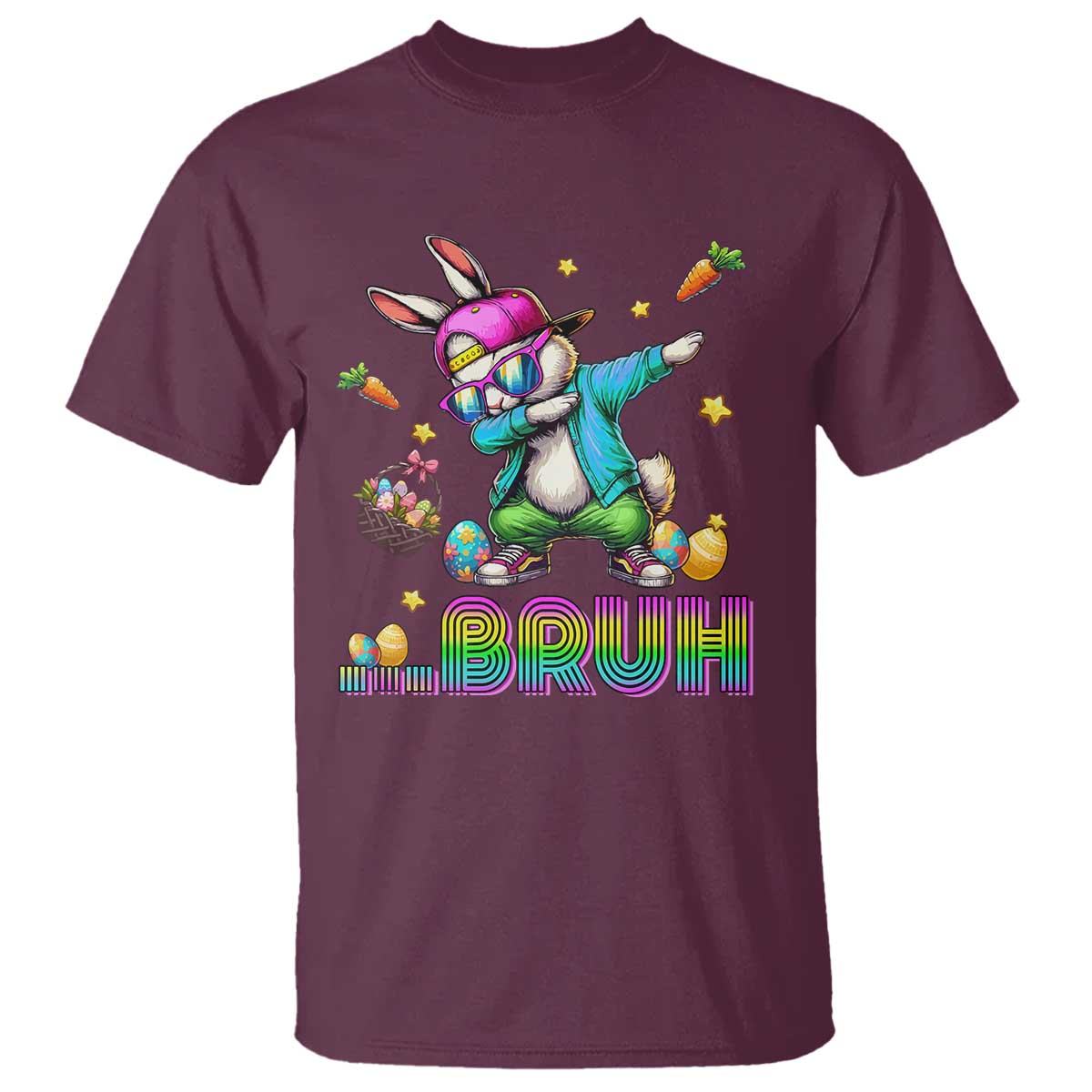 Bruh Dab Bunny Easter T Shirt Funny 80s Retro Vintage Party Cool Rabbit TS10 Maroon Print Your Wear