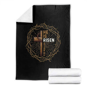 Easter Cross He is Risen Throw Blanket Jesus Christian Crown Of Thorns TS10 Black Print Your Wear