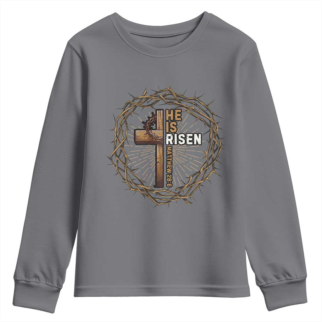 Easter Cross He is Risen Youth Sweatshirt Jesus Christian Crown Of Thorns TS10 Charcoal Print Your Wear