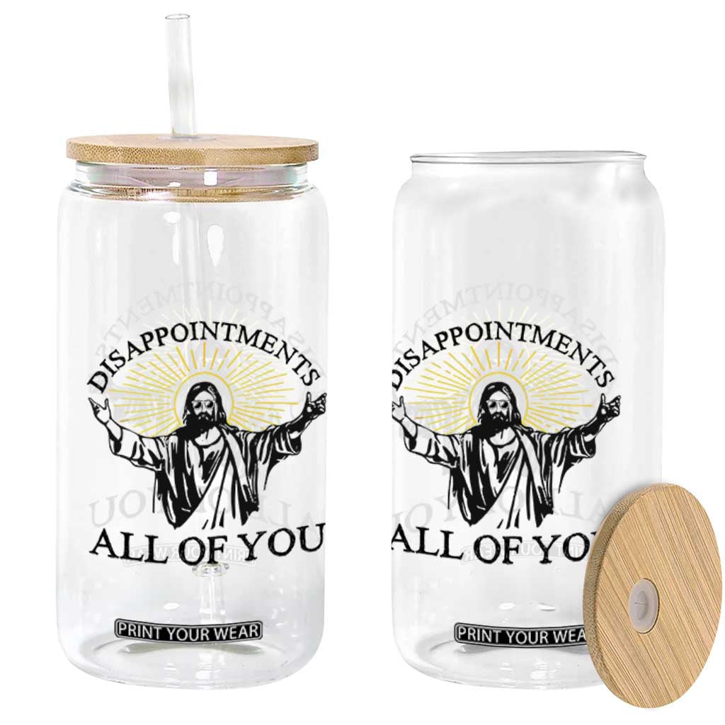 Retro Jesus Meme Glass Can Disappointments All Of You TS10 Print Your Wear