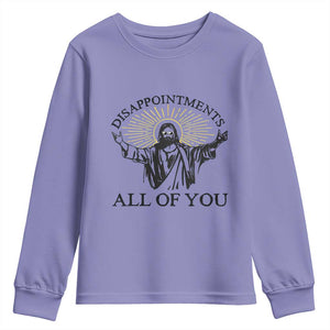 Retro Jesus Meme Youth Sweatshirt Disappointments All Of You TS10 Violet Print Your Wear