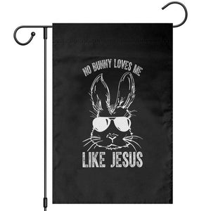 Funny Christian Easter Garden Flag No Bunny Loves Me Like Jesus Retro Bunny TS10 Black Print Your Wear