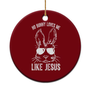 Funny Christian Easter Ceramic Ornament No Bunny Loves Me Like Jesus Retro Bunny TS10 1pc Red Print Your Wear