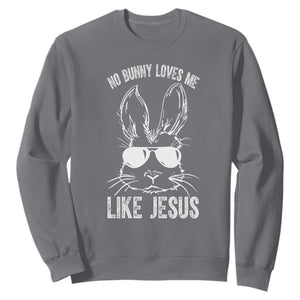 Funny Christian Easter Sweatshirt No Bunny Loves Me Like Jesus Retro Bunny TS10 Charcoal Print Your Wear