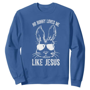 Funny Christian Easter Sweatshirt No Bunny Loves Me Like Jesus Retro Bunny TS10 Royal Blue Print Your Wear