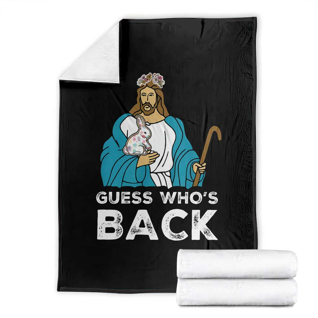 Guess Whos Back Throw Blanket Funny Religious Jesus Back Cute Bunny TS10 Black Print Your Wear