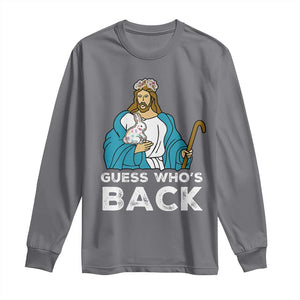 Guess Whos Back Long Sleeve Shirt Funny Religious Jesus Back Cute Bunny TS10 Charcoal Print Your Wear