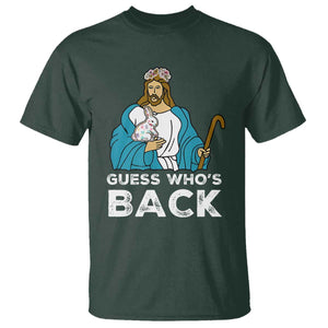 Guess Whos Back T Shirt Funny Religious Jesus Back Cute Bunny TS10 Dark Forest Green Print Your Wear