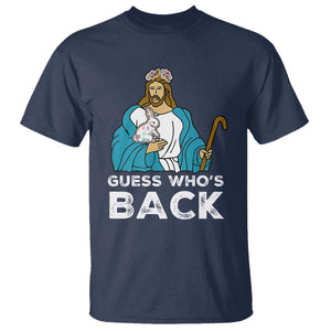 Guess Whos Back T Shirt Funny Religious Jesus Back Cute Bunny TS10 Navy Print Your Wear