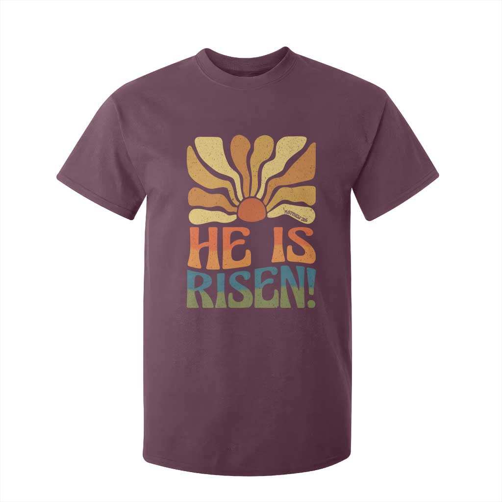 Retro Easter T Shirt For Kid Jesus He is Risen Matthew 28:6 Bible Verse Kids TS10 Maroon Print Your Wear