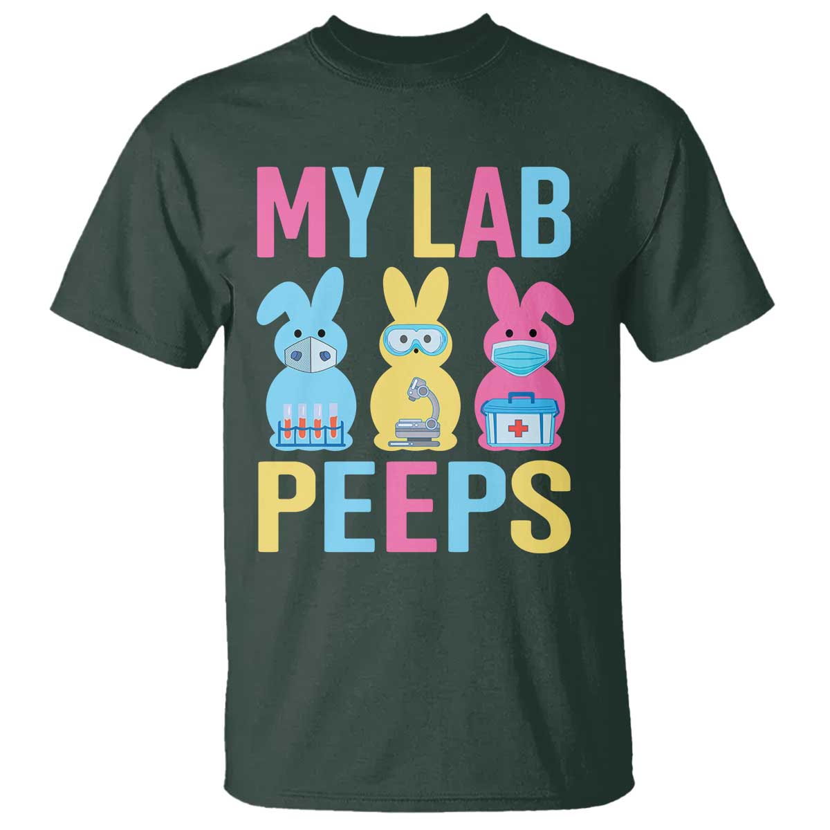 Easter Lab Tech T Shirt Cute Bunny My Lab Peeps TS10 Dark Forest Green Print Your Wear
