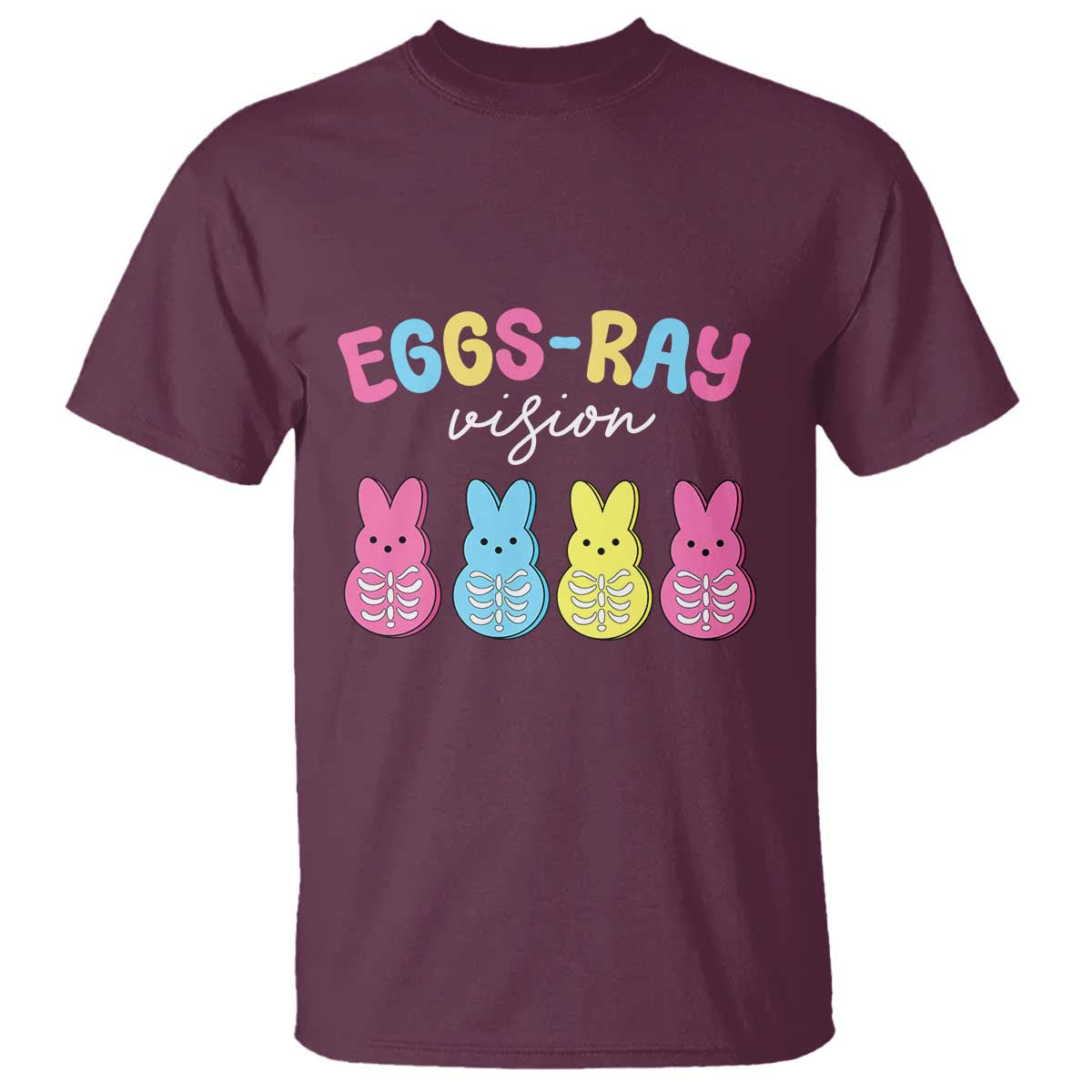 Radiology Easter T Shirt Eggs Ray Vision Xray Tech TS10 Maroon Print Your Wear