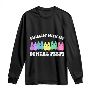 Easter Dental Bunny Long Sleeve Shirt Chilling With My Dental Peeps TS10 Black Print Your Wear