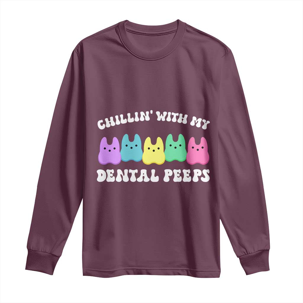 Easter Dental Bunny Long Sleeve Shirt Chilling With My Dental Peeps TS10 Maroon Print Your Wear