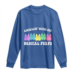 Easter Dental Bunny Long Sleeve Shirt Chilling With My Dental Peeps TS10 Royal Blue Print Your Wear