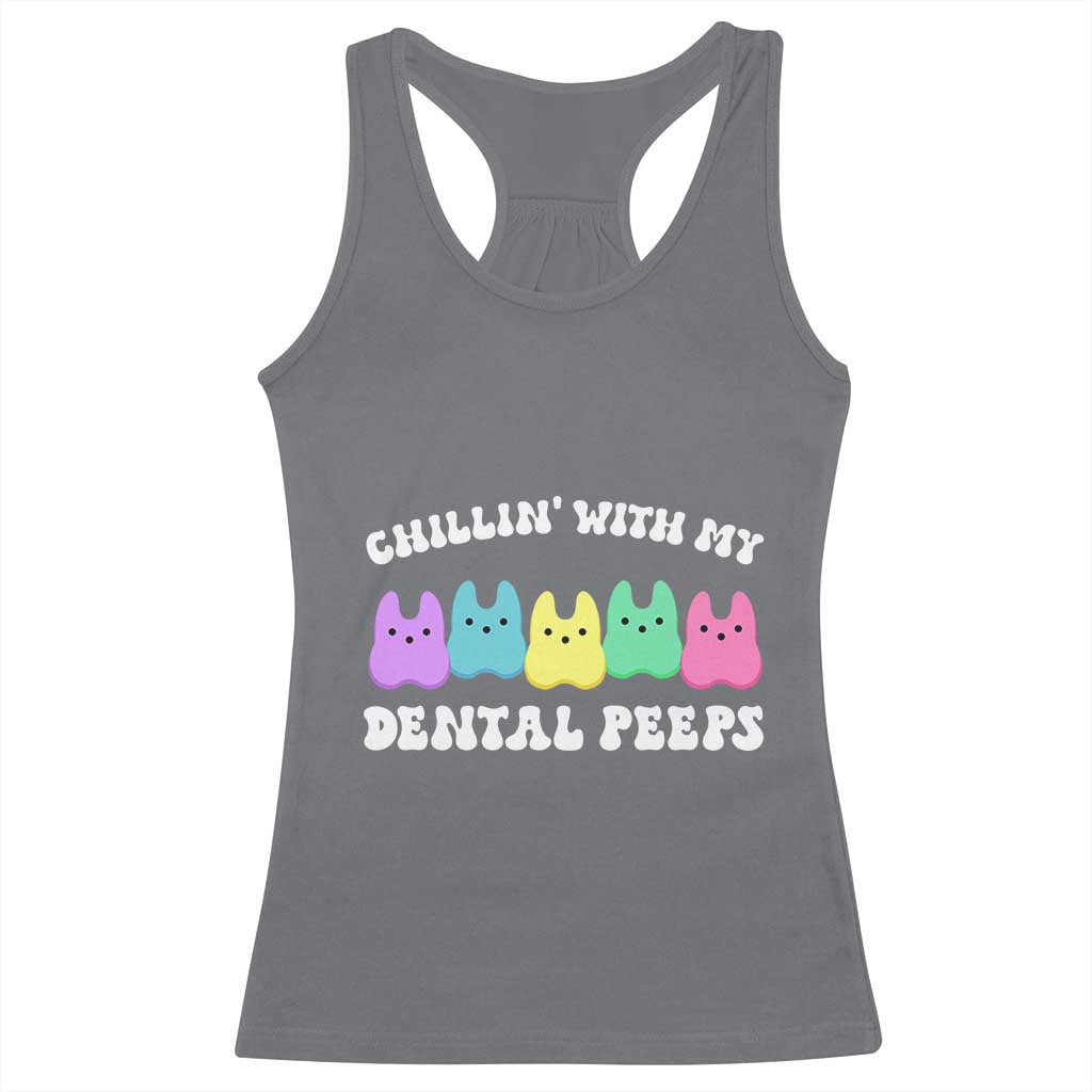Easter Dental Bunny Racerback Tank Top Chilling With My Dental Peeps TS10 Charcoal Print Your Wear
