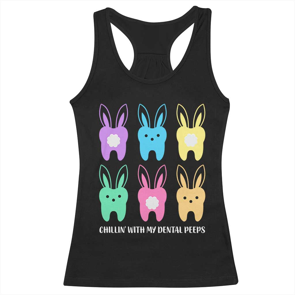 Easter Dentist Racerback Tank Top Chilling With My Dental Peeps Bunny TS10 Black Print Your Wear