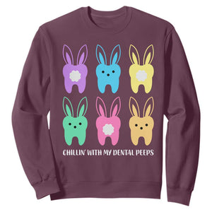 Easter Dentist Sweatshirt Chilling With My Dental Peeps Bunny TS10 Maroon Print Your Wear