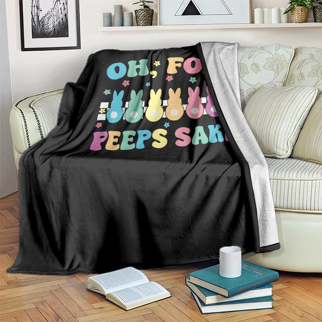 Oh For Peeps Sake Easter Bunny Throw Blanket TS10 Print Your Wear