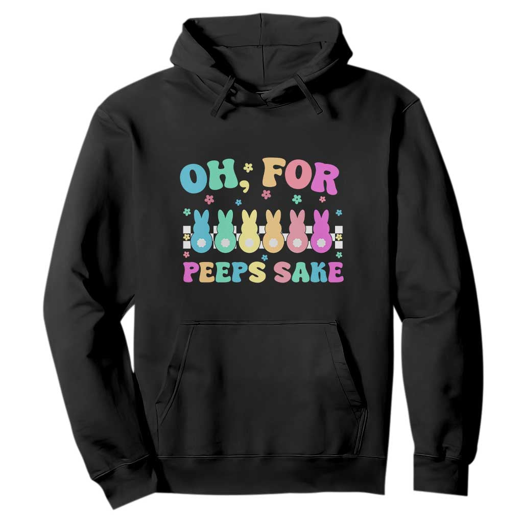 Oh For Peeps Sake Easter Bunny Hoodie TS10 Black Print Your Wear