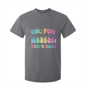 Oh For Peeps Sake Easter Bunny T Shirt For Kid TS10 Charcoal Print Your Wear