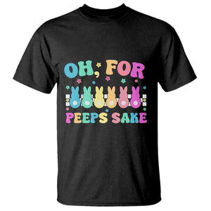 Oh For Peeps Sake Easter Bunny T Shirt TS10 Black Print Your Wear