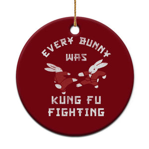 Every Bunny Was Kung Fu Fighting Ceramic Ornament Funny Cool Easter Graphic TS10 1pc Red Print Your Wear