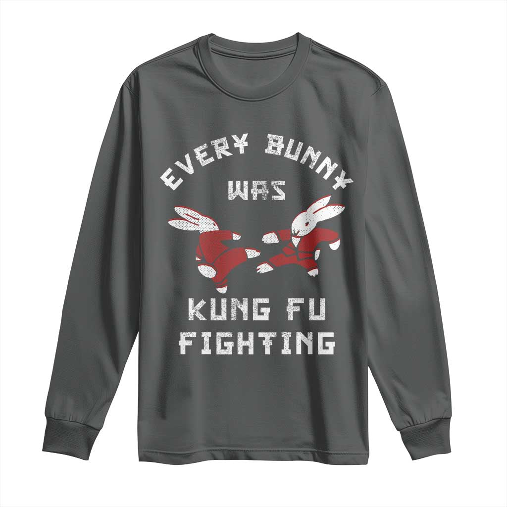 Every Bunny Was Kung Fu Fighting Long Sleeve Shirt Funny Cool Easter Graphic TS10 Dark Heather Print Your Wear